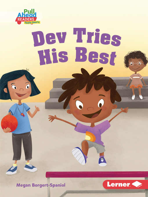 Title details for Dev Tries His Best by Megan Borgert-Spaniol - Available